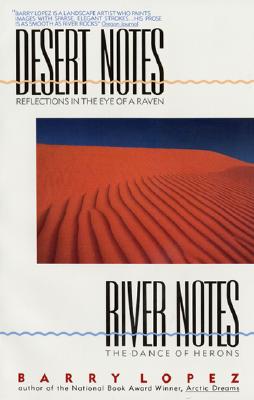 Desert Notes/River Notes