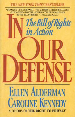 Image for In Our Defense: The Bill of Rights in Action
