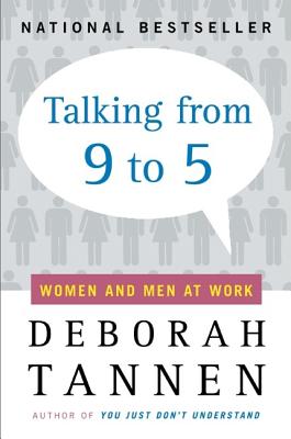 Talking from 9 to 5: Women and Men at Work