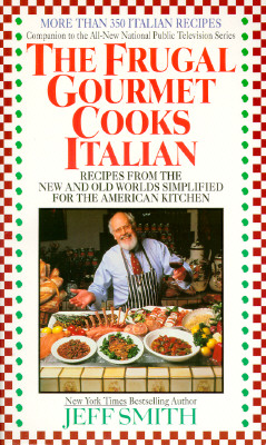 The Frugal Gourmet Cooks Italian
