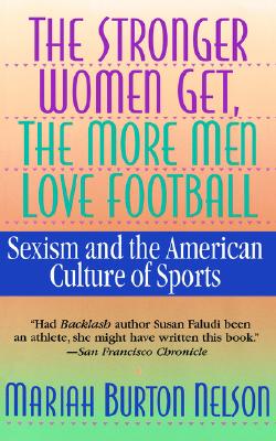 The Stronger Women Get, The More Men Love Football