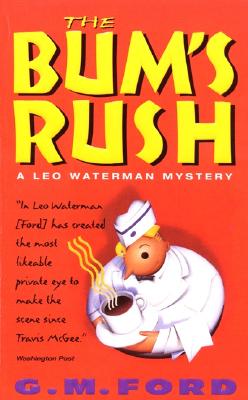 The Bum's Rush (Leo Waterman Mysteries)