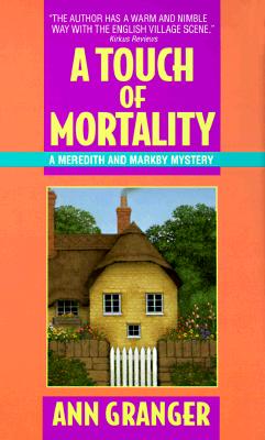 A Touch of Mortality: A Meredith and Markby Mystery