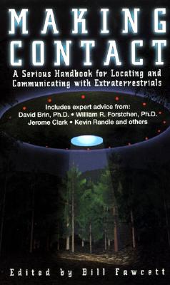 Image for Making Contact: A Serious Handbook For Locating And Communicating With Extraterrestrials