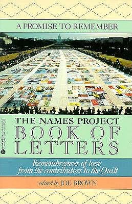 Image for A Promise to Remember: The Names Project Book of Letters, Remembrances of Love From the Contributors to the Quilt