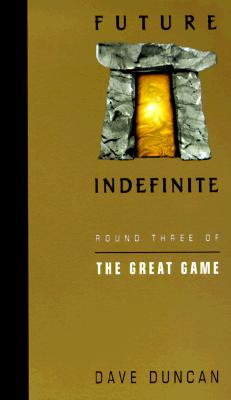 Future Indefinite: Round Three of the Great Game