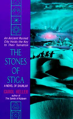 The Stones of Stiga:: A Novel of Shunlar (Shunlar Chronicles)