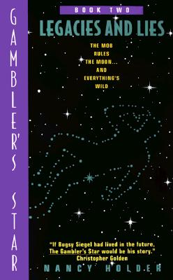 Gambler's Star, Book Two:: Legacies and Lies