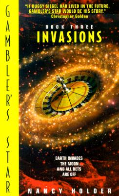 Gambler's Star, Book Three: Invasions