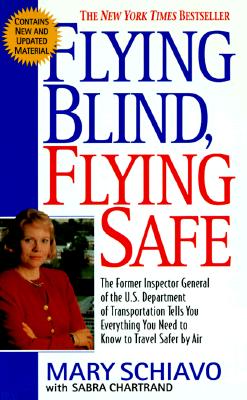Flying Blind, Fly Safe