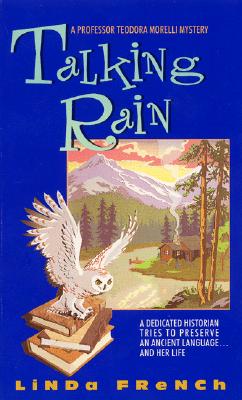 Talking Rain: A Professo (Professor Teodora Morelli Mystery)