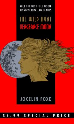 The Wild Hunt, Vengeance Moon