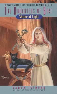 The Daughters of Bast : Shrine of Light