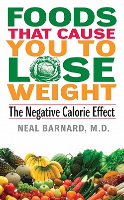 Image for Foods That Cause You to Lose Weight:: The Negative Calorie Effect