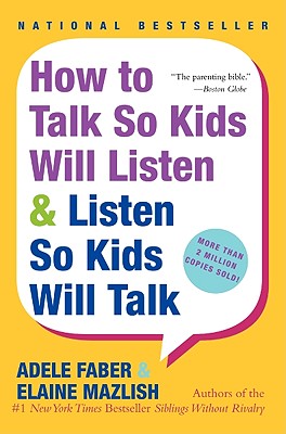 Image for How to Talk So Kids Will Listen & Listen So Kids Will Talk
