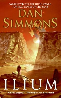 Ilium [Mass Market Paperback] Simmons, Dan