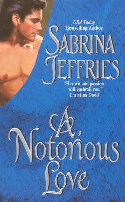 A Notorious Love (Avon Romantic Treasures.)