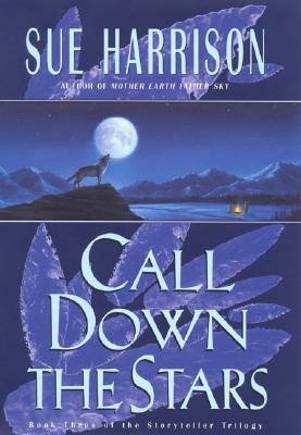 Call Down the Stars (Storyteller Trilogy, Book 3)