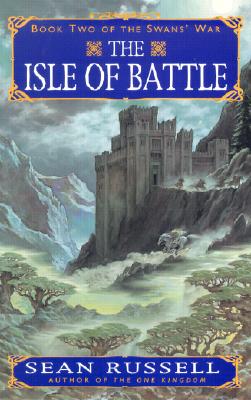 The Isle of Battle: Book Two of the Swans' War