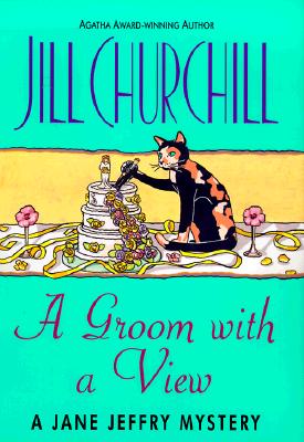Groom With A View: A Jane Jeffry Mystery