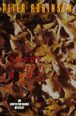 Blood at the Root (Inspector Banks Mysteries)