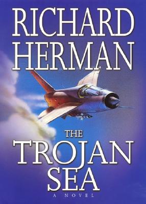 The Trojan Sea: A Novel