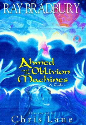 Ahmed and the Oblivion Machine
