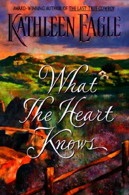 What the Heart Knows