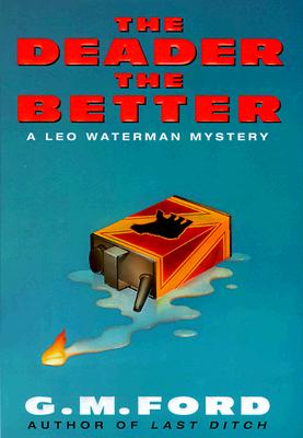 Image for The Deader the Better