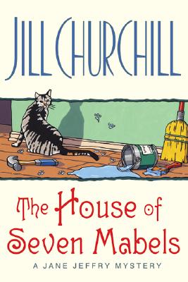 The House of Seven Mabels (Jane Jeffry Mysteries, No. 13)
