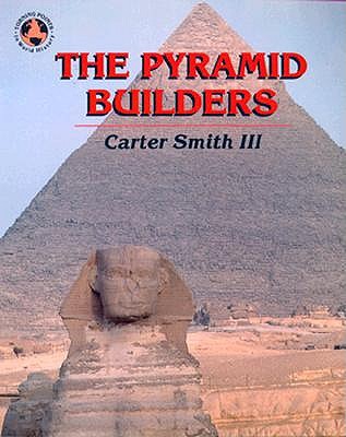 The Pyramid Builders (Turning Points in World History)