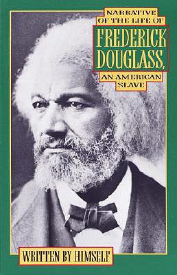Narrative of the Life of Frederick Douglass, an American Slave