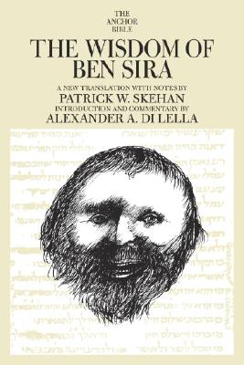 The Wisdom of Ben Sira (The Anchor Bible, Vol. 39)