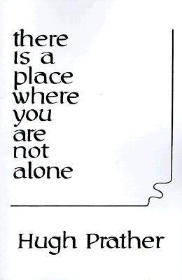 Image for There Is A Place Where You Are Not Alone