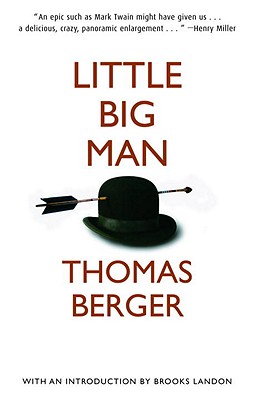 Little Big Man: A Novel