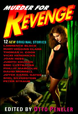 Murder for Revenge: 12 New Original Stories