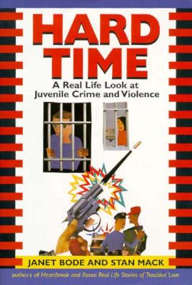 Image for HARD TIME: A Real Life Look at Juvenile Crime and Violence