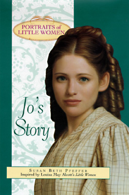 Jo's Story (Portraits of Little Women)