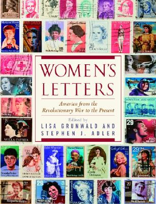 Women's Letters: America from the Revolutionary War to the Present