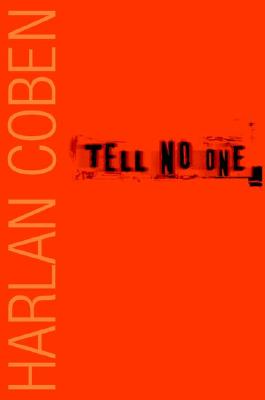 Tell No One: A Novel - Signed 1st Printing