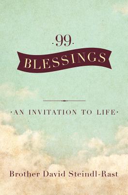 99 Blessings: An Invitation to Life