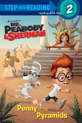 Image for Penny of the Pyramids (Mr. Peabody & Sherman) (Step into Reading)