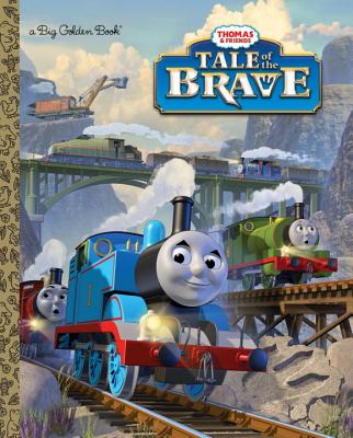 Tale of the Brave (Thomas & Friends) (Big Golden Book)