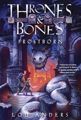 Frostborn (Thrones and Bones)