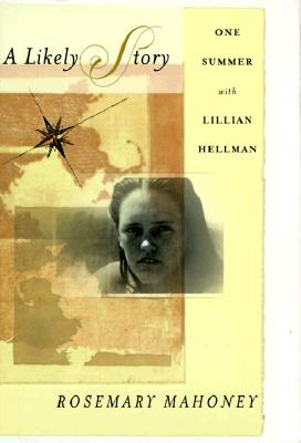 Image for A Likely Story: One Summer with Lillian Hellman