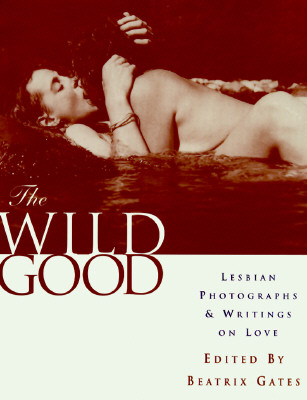 The Wild Good, Gates, Bea The Wild Good, Gates, Bea