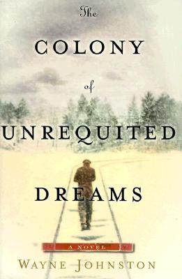 The Colony of Unrequited Dreams