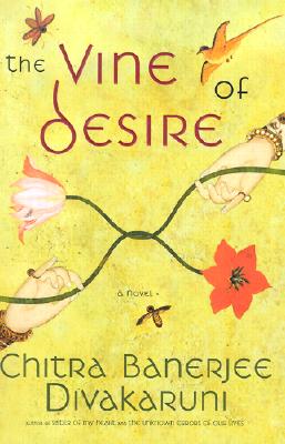The Vine of Desire: A Novel