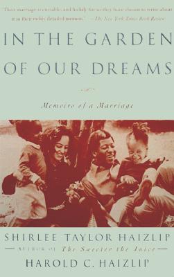 In the Garden of Our Dreams: Memoirs of Our Marriage