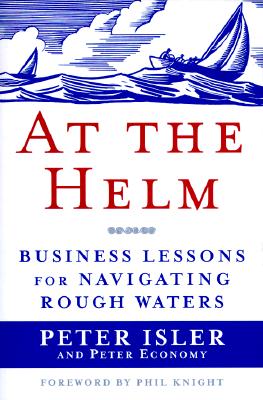 At the Helm: Business Lessons for Navigating Rough Waters
